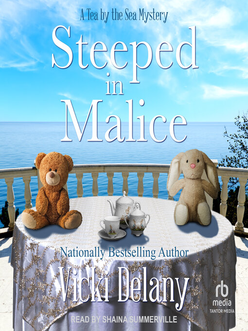 Title details for Steeped in Malice by Vicki Delany - Available